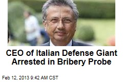 CEO of Italian Defense Giant Arrested in Bribery Probe