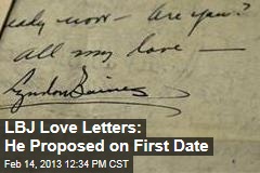 LBJ Love Letters: He Proposed on First Date