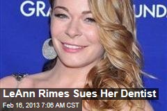 LeAnn Rimes Sues Her Dentist