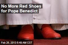 No More Red Shoes for Pope Benedict