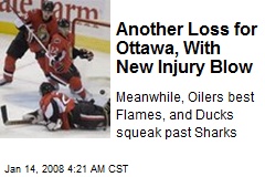 Another Loss for Ottawa, With New Injury Blow