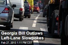 Georgia Bill Outlaws Left-Lane Slowpokes