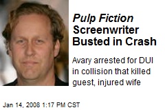 Pulp Fiction Screenwriter Busted in Crash
