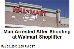 Man Arrested After Shooting at Walmart Shoplifter