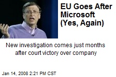 EU Goes After Microsoft (Yes, Again)
