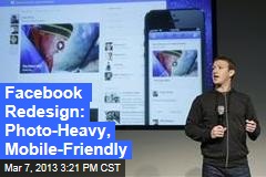 Facebook Redesign: Photo-Heavy, Mobile-Friendly