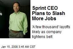 Sprint CEO Plans to Slash More Jobs