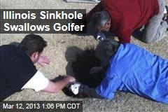 Illinois Sinkhole Swallows Golfer