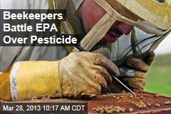 Beekeepers Battle EPA Over Pesticide