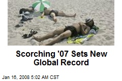 Scorching '07 Sets New Global Record