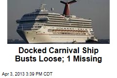 Docked Carnival Ship Busts Loose in River