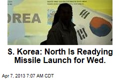 S. Korea: North Is Readying Missile Launch for Wed.