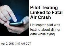Pilot Texting Linked to First Fatal Air Crash