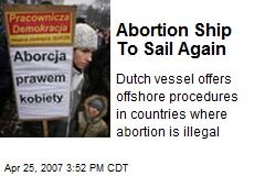 Abortion Ship To Sail Again