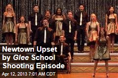 Newtown Upset by Glee School Shooting Episode