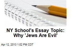 NY School&#39;s Essay Topic: Why &#39;Jews Are Evil&#39;