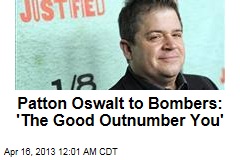 Patton Oswalt to Bombers: &#39;The Good Outnumber You&#39;