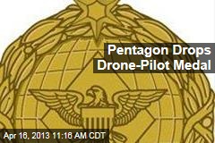 Pentagon Drops Drone-Pilot Medal