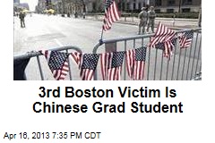 3rd Boston Victim Is Chinese Grad Student
