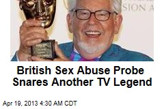 British Sex Abuse Probe Snares Another TV Legend