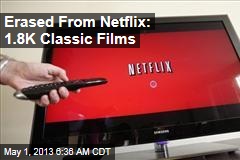 Erased From Netflix: 1.8K Classic Films