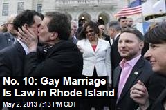 No. 10: Gay Marriage Is Law in Rhode Island
