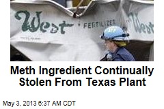 Meth Ingredient Continually Stolen From Texas Plant