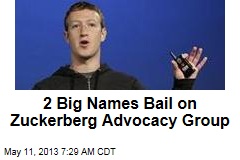2 Big Names Bail on Zuckerberg Advocacy Group