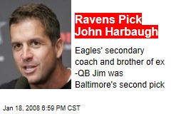 Ravens Pick John Harbaugh