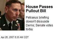 House Passes Pullout Bill