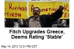 Fitch Upgrades Greece, Deems Rating &#39;Stable&#39;