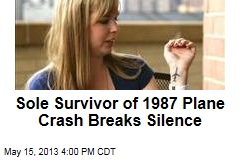 Sole Survivor of 1987 Plane Crash Breaks Silence