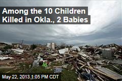Among the 10 Children Killed in Okla., 2 Babies