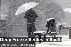 Deep Freeze Settles in South