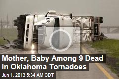 Mother, Child Among 5 Dead in Oklahoma Tornadoes