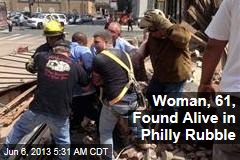 Woman, 61, Found Alive in Philly Rubble