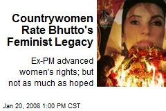 Countrywomen Rate Bhutto's Feminist Legacy