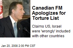 Canadian FM Apologizes for Torture List