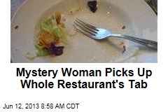 Mystery Woman Picks Up Whole Restaurant&#39;s Tab