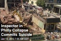 Inspector in Philly Collapse Commits Suicide