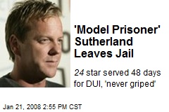'Model Prisoner' Sutherland Leaves Jail