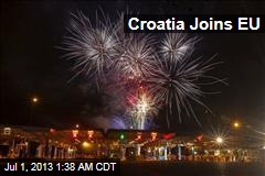Croatia Joins EU