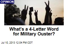 What&#39;s a 4-Letter Word for Military Ouster?