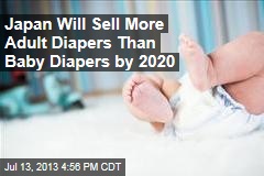 Japan Will Sell More Adult Diapers Than Baby Diapers by 2020