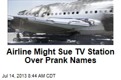 Airline Might Sue TV Station Over Prank Names