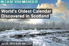 World&#39;s Oldest Calendar Discovered in Scotland
