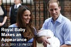 Royal Baby Makes an Appearance