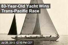 83-Year-Old Yacht Wins Trans-Pacific Race