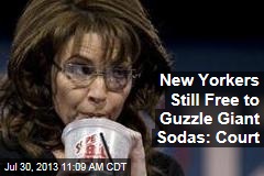 New Yorkers Still Free to Guzzle Giant Sodas: Court