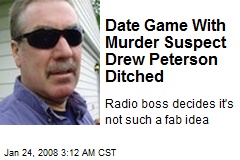 Date Game With Murder Suspect Drew Peterson Ditched